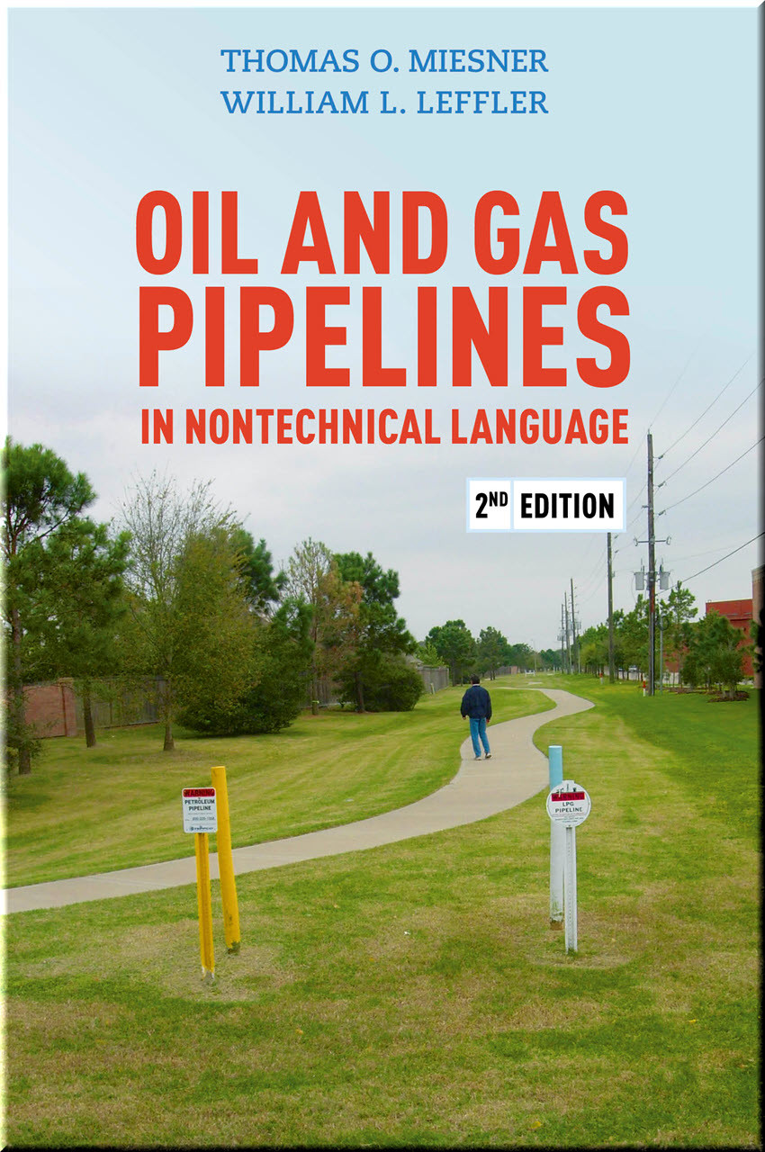 Oil and Gas Pipelines in Nontechnical Language, 2nd Edition Book Thomas