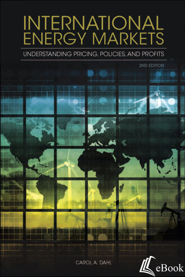International Energy Markets: Understanding Pricing, Policies, and