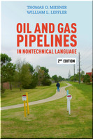 Oil and Gas Pipelines in Nontechnical Language Book Miesner | Leffler ISBN 9781593705015