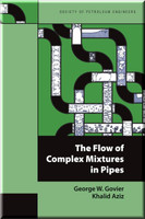 The Flow of Complex Mixtures in Pipes, Second Edition Govier Aziz Book 9781555631390