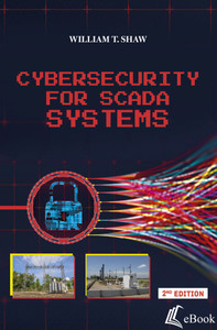 Cybersecurity for SCADA Systems eBook William T. Shaw ISBN: 9781593705053