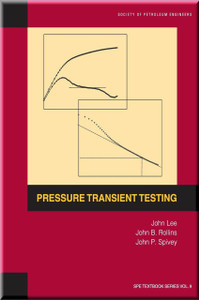 Pressure Transient Testing Lee Rollins Spivey Book 9781555630997