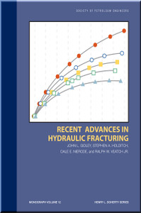 Recent Advances In Hydraulic Fracturing  Gidley Holditch Nierode Veatch Book 9781555630201