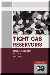 Tight Gas Reservoirs Holditch Spivey Wang Book 9781613997741