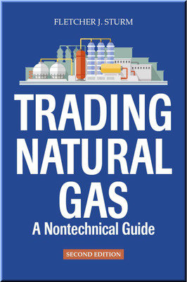 Trading Natural Gas, 2nd Edition Book Sturm ISBN 9781593705039