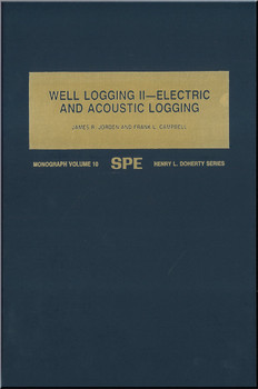 Well Logging II: Electric and Acoustic Logging Jorden Campbell Book 9781555630027