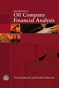 Introduction to Oil Company Financial Analysis Book David Johnston | Daniel Johnston ISBN: 9781593700447