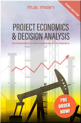 Project Economics & Decision Analysis: Deterministic and Probabilistic Models, 3rd Edition eBook Mian ISBN 9781955578271