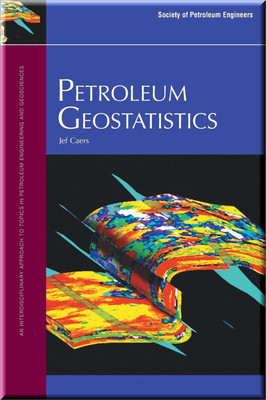 Petroleum Geostatistics Caers Book 9781555631062