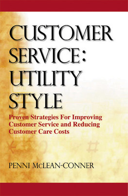 Customer Service: Utility Style Book Penni McLean-Conner ISBN: 9781593700539