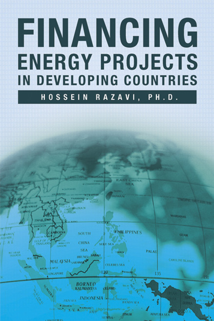 Financing Energy Projects in Developing Countries Book Hossein Razavi ISBN: 9781593701246