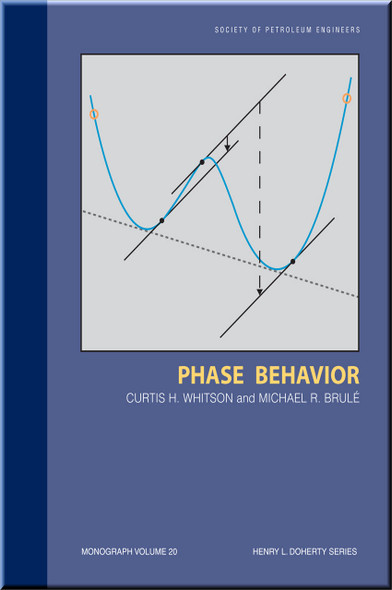 Phase Behavior  Whitson Brule Book 9781555630874