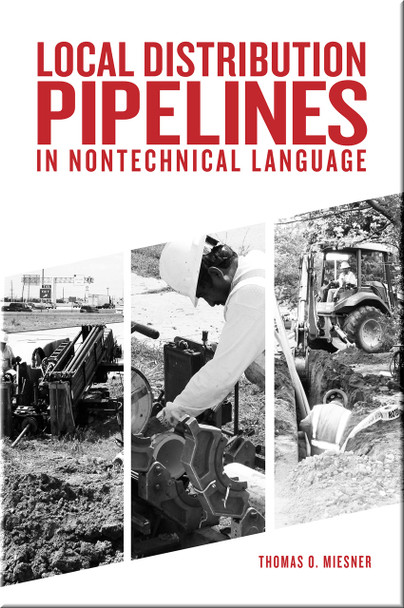 Local Distribution Pipelines in Nontechnical Language Book Miesner 9781593703776