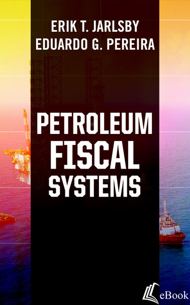 Petroleum Fiscal Systems - eBook