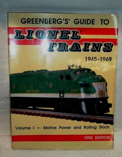 Greenberg Guide to Lionel Trains, Volume I Motive Power & Rolling Stock (9/OB)