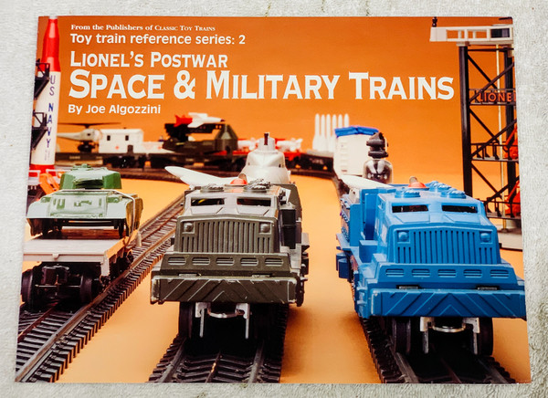Lionel's Postwar Space & Military Trains Reference Book (New)