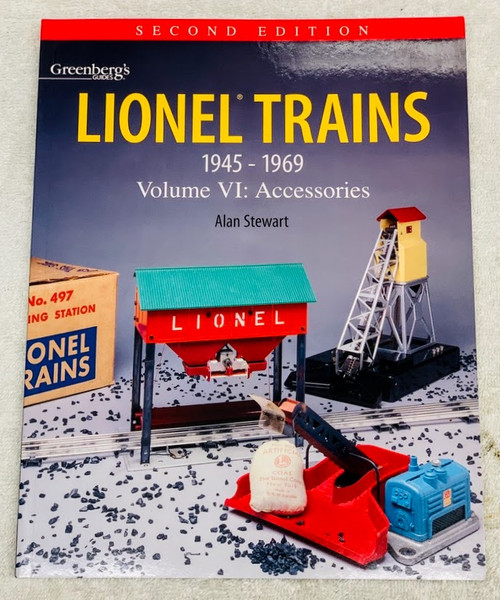 Lionel Trains 1945 - 1969: Volume VI Accessories