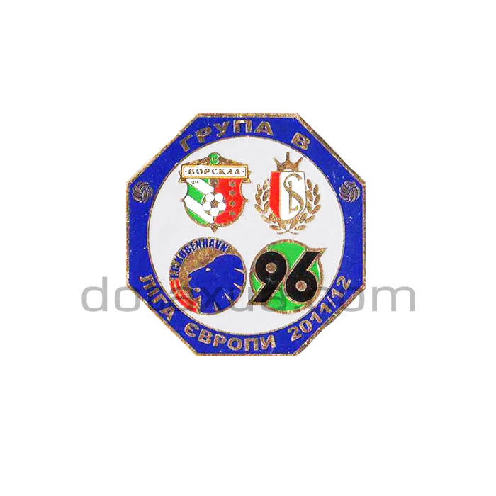 Vorskla FC - Kobenhavn FC - Standard - Hannover 96 2011 - 2 Group Pin