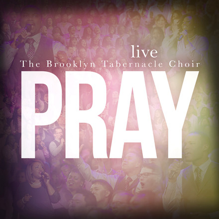 Pray (Audio CD in Paper Sleeve) - The Brooklyn Tabernacle Online Store