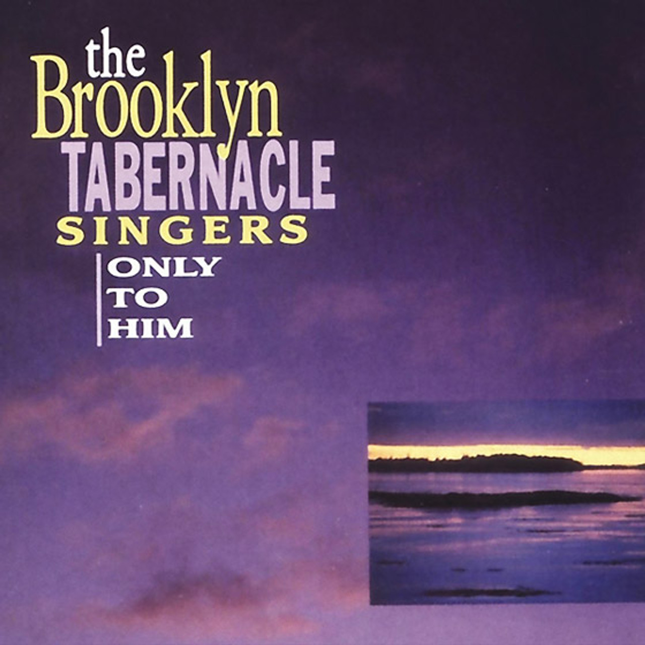 Only To Him / Brooklyn Tabernacle ゴスペル譜 Only to Him (Audio CD) - The Brooklyn Tabernacle Online Store