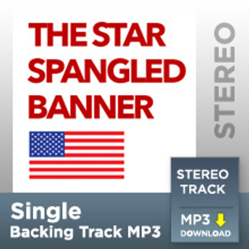 The Star Spangled Banner (Single Stereo Track MP3)