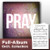 Pray (Full-Album Orchestration Collection)
