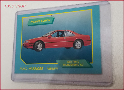 1992 FORD THUNDERBIRD SC Muscle Car 1992 GNM ROAD WARRIORS CARD