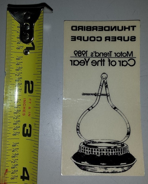 1989 Thunderbird Super Coupe Motor Trend Car of the Year Window Decal