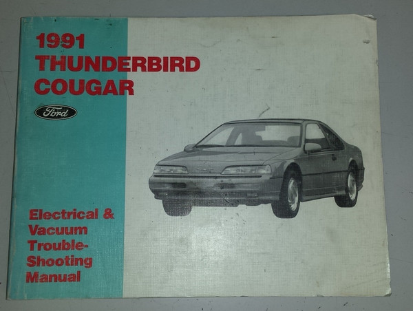 1991 Thunderbird  Cougar Electrical & Vacuum Manual - FPS-12116-91 - WWW.TBSCSHOP.COM