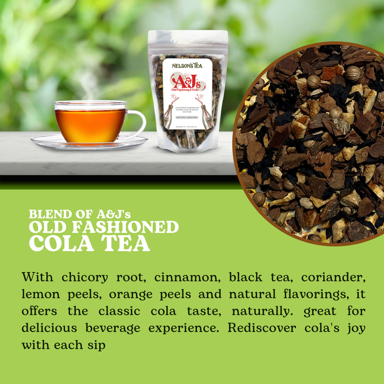 A&J's Old Fashioned Cola Tea - Nelson's Tea