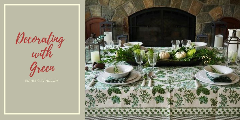Decorating with Green for the Fall Season