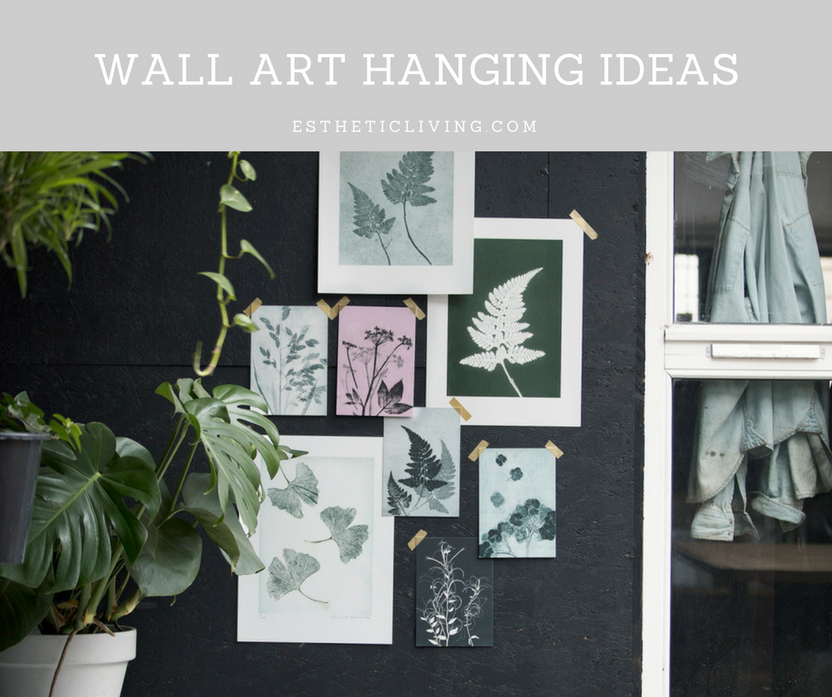 3 Easy Ways to Display Wall Art Without A Frame