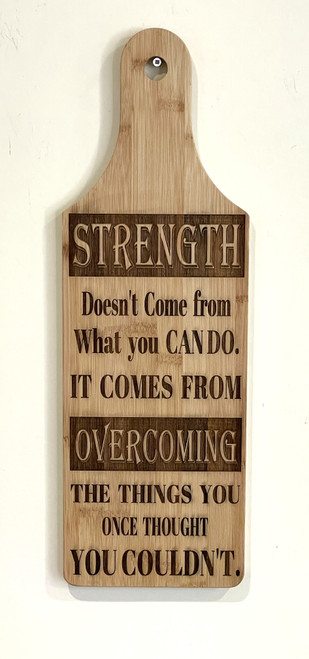 Wall Art - Words of Wisdom / HD-WAWI-1720: Strength - Cutting Board Panel