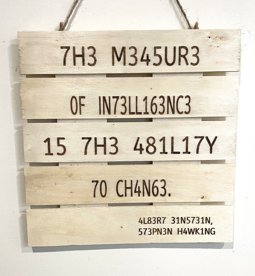 Wall Art - Words of Wisdom / HD-WAWI-1725: Measure of Intelligence (Natural) - Laser Engraved Panel