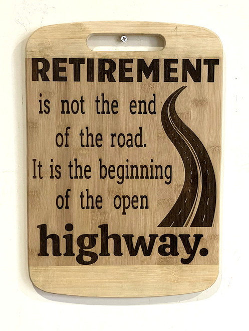 Wall Art - Words of Wisdom / HD-WAWI-1748: Retirement Highway (Natural) - Laser Engraved Panel