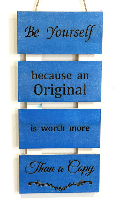 Wall Art - Words of Wisdom / HD-WAWI-1758: Be Yourself (Blue) - Laser Engraved Panel