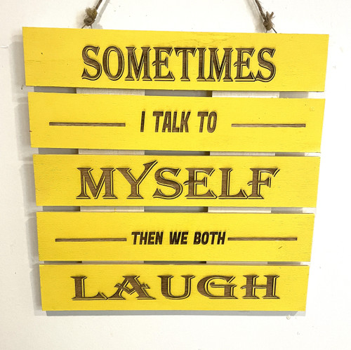 Wall Art - Words of Wisdom / HD-WAWI-1769: We Both Laugh (Blue) - Laser Engraved Panel