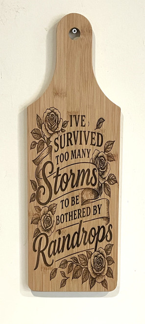 Wall Art - Words of Wisdom / HD-WAWI-1803: I've survived too many Storms (Natural) - Cutting Board Panel