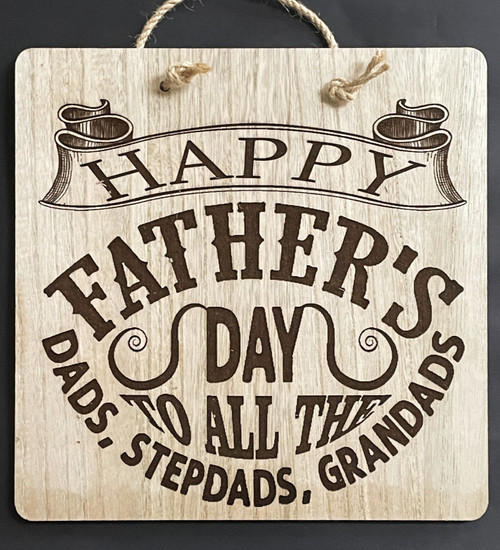 Wall Art - Words of Wisdom / HD-WAWI-9033: Happy Father's / Dad/ Stepdad, and Granddad Day (Natural) - Laser Engraved Panel