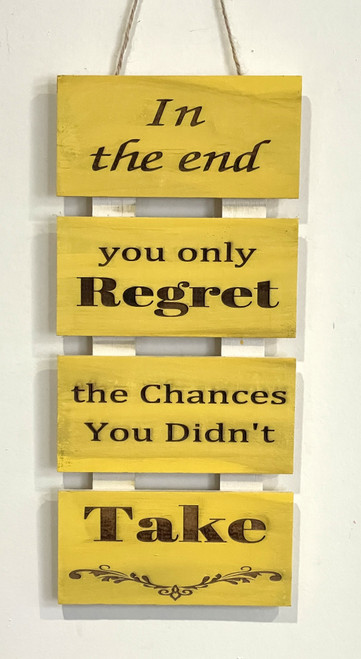 Wall Art - Words of Wisdom / HD-WAWI-1700: Regrets in the End (Yellow) - Laser Engraved Panel