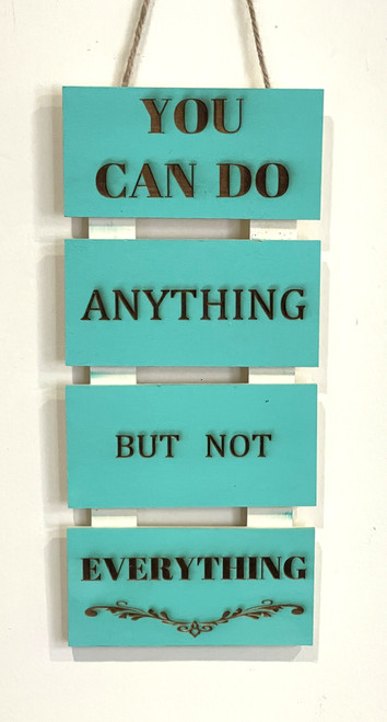 Wall Art - Words of Wisdom / HD-WAWI-1701: You can do Anything (Turquoise) - Laser Engraved Panel