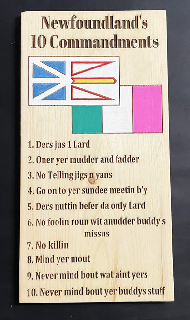 Wall Art - Words of Wisdom / HD-WAWI-1709A: Newfoundland's 10 Commandments, New NL Flag (Natural) - Laser Engraved Pine Sign