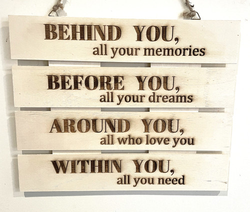 Wall Art - Words of Wisdom / HD-WAWI-1715: Before, Behind You (Natural) - Laser Engraved Panel