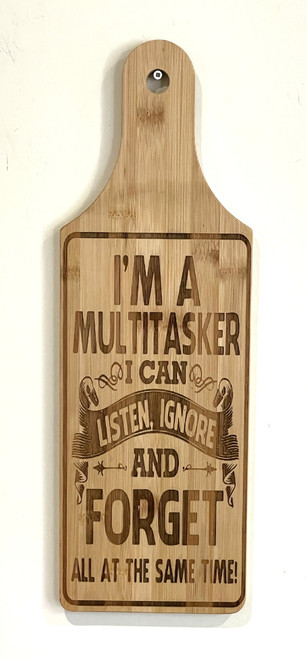 Wall Art - Words of Wisdom / HD-WAWI-1742: Multitasker Who Forgets - Laser Engraved Panel