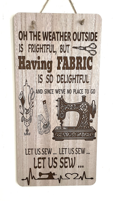 Wall Art - Words of Wisdom / HD-WAWI-1205: Let Us Sew..Let us Sew - Laser Engraved Panel