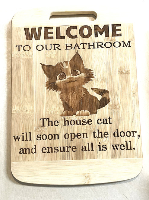 Wall Art - Words of Wisdom / HD-WAWI-1811: Excuse Me - Cat Welcome to our Bathroom (Natural) - Cutting Board
