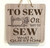 Wall Art - Words of Wisdom / HD-WAWI-1302: To Sew or Not to Sew - Laser Engraved Panel