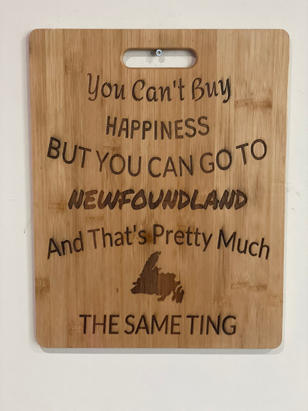 Wall Art - Words of Wisdom / HD-WAWI-84: Newfoundland Ting (Natural) - Large  Cutting Board Panel