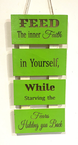 Wall Art - Words of Wisdom / HD-WAWI-1738: Feed Your Faith (Green) - Laser Engraved Panel