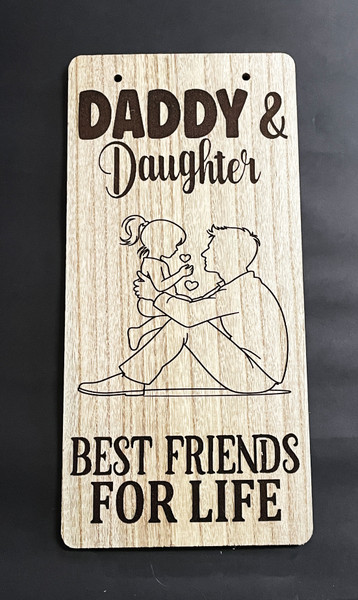Wall Art - Words of Wisdom / HD-WAWI-9025: Daddy & Daughter (Natural) - Laser Engraved Panel